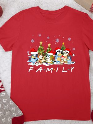 Christmas Bluey Family Shirt Christmas Family Bluey Shirt Sweatshirt Hoodie Bluey Party Shirt Bluey Christmas Trip Shirt Bluey Theme Tee Unique revetee 8