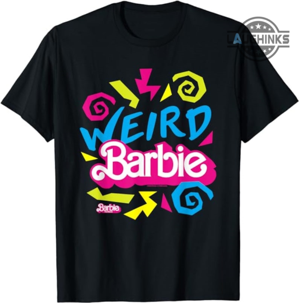 Weird Barbie T Shirt Sweatshirt Hoodie Mens Womens Weird Barbie Halloween Costume Barbie Movie Shirts Come On Barbie Lets Go Party Tshirt