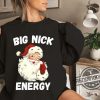 Big Nick Energy Shirt Funny Christmas Shirt Funny Holiday Shirt Funny Santa Shirt Christmas Shirt Very Merry Christmas Party Shirt trendingnowe.com 1