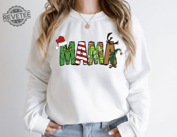 Grinch Christmas Sweatshirt Grinch Sweatshirt Christmas Sweatshirt Grinch Sweatshirt Christmas Vibe Mama Grinch Sweatshirt Mother Christmas Unique revetee 5