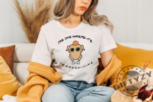 The One Where Its Thanksgiving Tshirt Thanksgiving Sweatshirt Thanksgiving Friends Hoodie Friends Turkey Shirt giftyzy 2