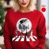 The Beatles Shirt Sweatshirt The Beatles Back Christmas T Shirt Christmas Shirt trendingnowe.com 2