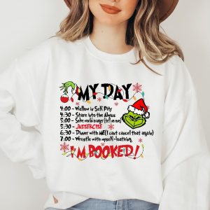 The Grinch Christmas Schedule Funny Sweatshirt My Day Im Booked Grinch Christmas Sweatshirt Christmas Sweatshirt Grinchmas Sweatshirts revetee 4