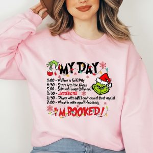 The Grinch Christmas Schedule Funny Sweatshirt My Day Im Booked Grinch Christmas Sweatshirt Christmas Sweatshirt Grinchmas Sweatshirts revetee 5