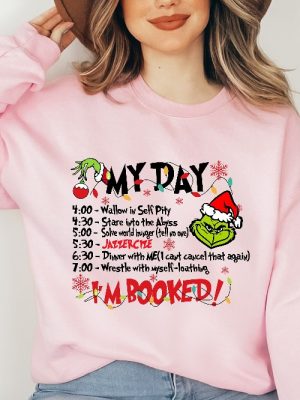 The Grinch Christmas Schedule Funny Sweatshirt My Day Im Booked Grinch Christmas Sweatshirt Christmas Sweatshirt Grinchmas Sweatshirts revetee 5