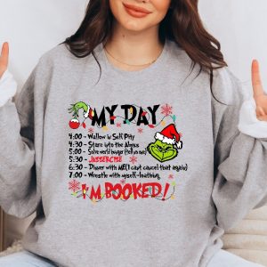 The Grinch Christmas Schedule Funny Sweatshirt My Day Im Booked Grinch Christmas Sweatshirt Christmas Sweatshirt Grinchmas Sweatshirts revetee 6