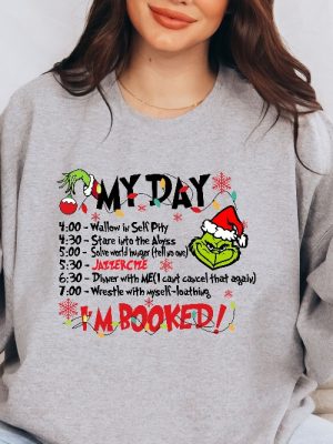 The Grinch Christmas Schedule Funny Sweatshirt My Day Im Booked Grinch Christmas Sweatshirt Christmas Sweatshirt Grinchmas Sweatshirts revetee 6