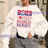Texas Rangers Shirt Rangers Baseball Sweatshirt 2023 World Series Champion Shirt 2023 Texas Rangers World Series Shirt trendingnowe.com 2