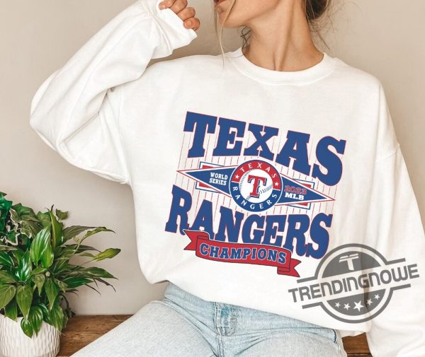 Texas Rangers Shirt Texas Fans Gift Rangers Baseball Sweatshirt 2023 World Series Champion Shirt 2023 Texas Rangers World Series Shirt trendingnowe.com 2