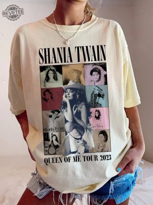 Shania Twain Queen Of Me Tour 2023 Shirt Shania Twain Tshirt Shania Twain Fans Shirt Gift For Fan Men Women Unisex T Shirt Unique revetee 4