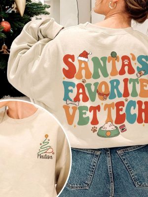 Vet Tech Christmas Sweatshirt Veterinary Technician Gift Christmas Gift For Veterinarian Santas Favorite Vet Tech Shirt Unique revetee 4