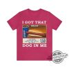 I Got That Dog In Me Costco Shirt Hot Dog Lover 1.50 Hotdog Shirt Hot Dog Sweatshirt Costco Hot Dog Combo I Got That Dog In Me Shirt trendingnowe.com 4