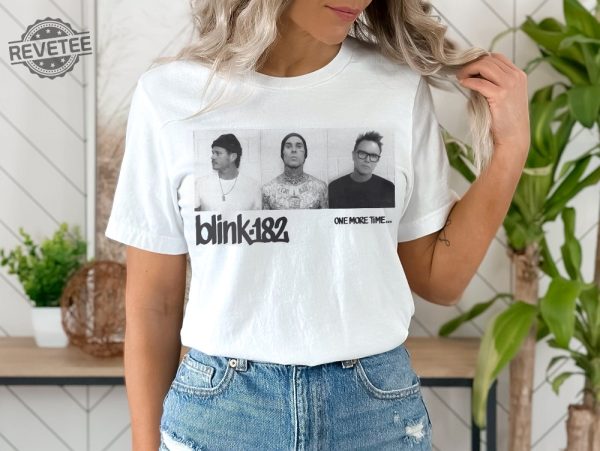 Blink 182 One More Time T Shirt One More Time Graphic Tee Blink 182 Shirt New Blink 182 Unisex Garment Dyed T Shirt Unique revetee 4