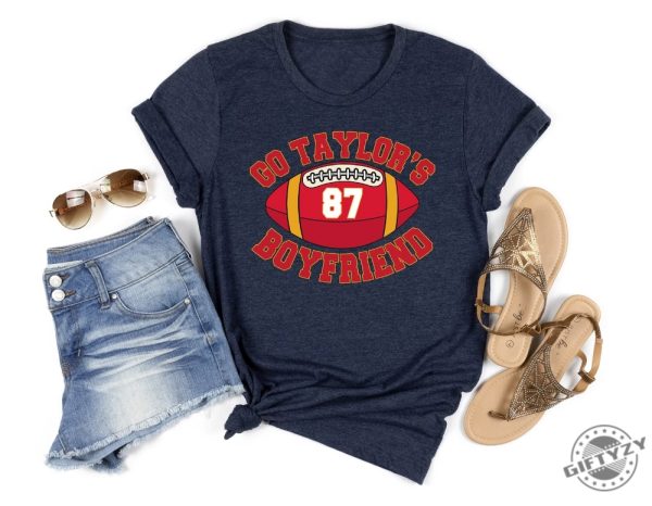 Go Taylors Boyfriend Sweatshirt Travis Kelce Sweatshirt Game Day Sweater Funny Football Sweatshirt Football Fan Gift Shirt trendingnowe 2 1