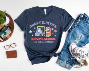 Janet And Ritas Driving School Shirt Nice Parking Spot Rita Tshirt Bluey Hoodie Bluey And Bingo Sweatshirt Bluey Kids Shirt giftyzy 3