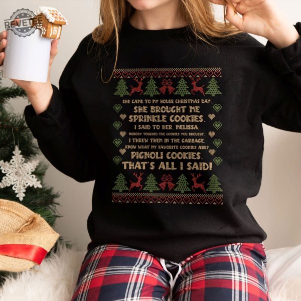 She Brought Me Sprinkle Cookies Ugly Christmas Sweatshirt Rhonj Ugly Crewneck Bravo Gifts Real Housewives Gift Rhonj Quotes Shirt Unique revetee 5