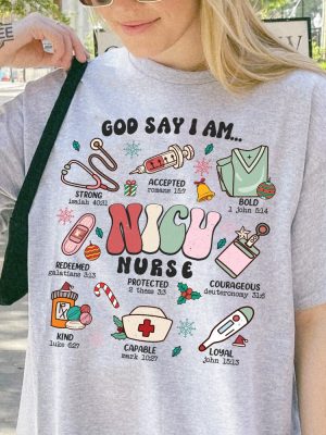 Nicu Nurse Christmas Sweatshirt God Say I Am Nicu Nurse Gifts Bible Verse Faith Tshirt Christian Apparel Jesus T Shirt Religious Tee revetee 2