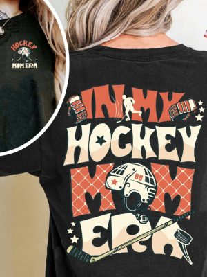 In My Hockey Mom Era Sweatshirt Hockey Mom Crewneck Sports Mom Hoodie Mom Era Shirt Game Day Tee Hockey Life Shirt Hockey Lover Shirt revetee 2