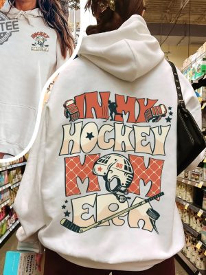 In My Hockey Mom Era Sweatshirt Hockey Mom Crewneck Sports Mom Hoodie Mom Era Shirt Game Day Tee Hockey Life Shirt Hockey Lover Shirt revetee 3