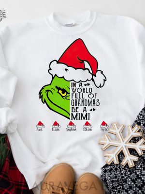 Personalized In A World Full Of Grandmas Be A Mimi Grinch Sweatshirt Be A Mimi Grinch Custom Sweatshirt Family Shirt Grinch Grandma Shirt revetee 4