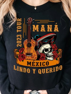 Mana Tour 2023 Sweatshirt Mana Concert Hoodie Mexico Lindo Y Querido Mana Band Sweatshirt Music Fan Gift Swearshirt Music Event Clothing revetee 4