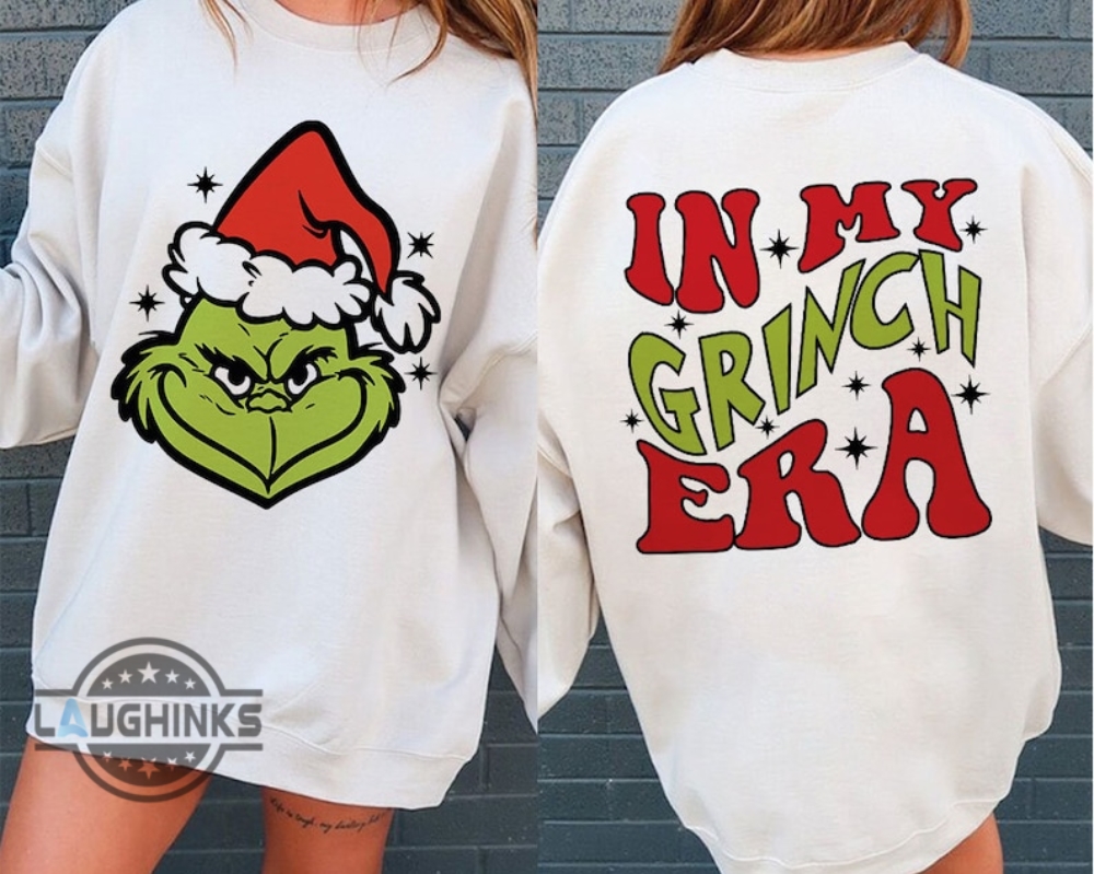 Green Grinch Sweatshirt Tshirt Hoodie Mens Womens Double Sided In My Grinch Era Shirts Christmas Era T Shirt Retro Merry Grinchmas Tee Funny Xmas Gift