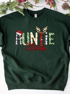 Auntie Claus Sweatshirt Christmas Auntie Claus Crewneck Xmas Gift For Auntie Xmas Shirt Family Claus Tee Unique revetee 4