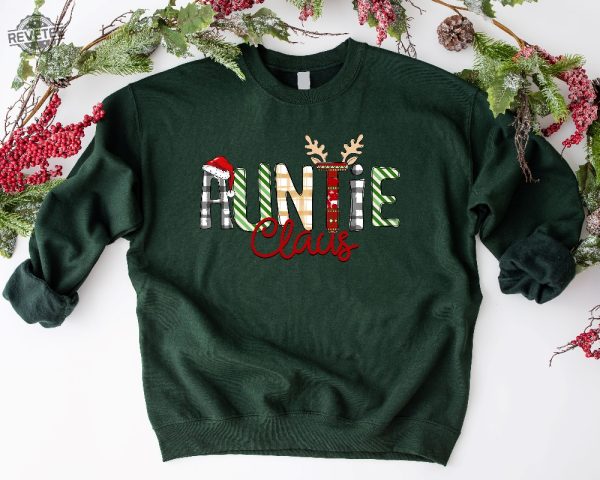 Auntie Claus Sweatshirt Christmas Auntie Claus Crewneck Xmas Gift For Auntie Xmas Shirt Family Claus Tee Unique revetee 4