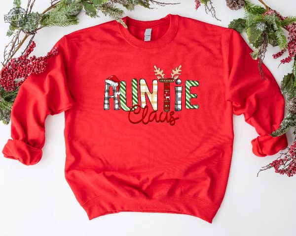 Auntie Claus Sweatshirt Christmas Auntie Claus Crewneck Xmas Gift For Auntie Xmas Shirt Family Claus Tee Unique revetee 5