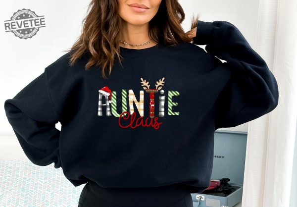 Auntie Claus Sweatshirt Christmas Auntie Claus Crewneck Xmas Gift For Auntie Xmas Shirt Family Claus Tee Unique revetee 6