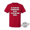 Let Me She Them Tiddies Shirt Pronouns Funny Humor Shirt Oh Youre Into Pronouns Huh Me Too Let Me She Them Tiddies T Shirt trendingnowe.com 3