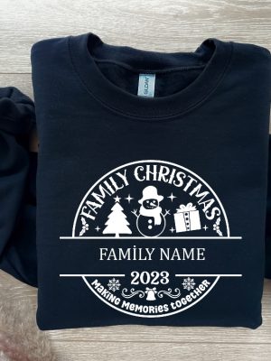 Family Christmas Sweatshirt Custom Family Christmas Christmas Gifts Family Christmas 2023 Making Memories Together Personalized Gift Unique revetee 5