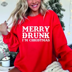 Merry Drunk Im Christmas Sweatshirt Christmas Drinking Team Hoodie Funny Christmas Sweatshirts Alcoholic Sweaters Christmas Drinking Unique revetee 2