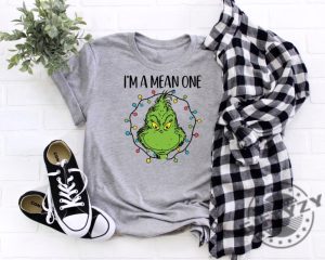 Im A Mean One Shirt The Grinch Christmas Sweathirt Grinch Christmas Hoodie Grinch Stole Christmas Funny Grinchmas Tshirt Merry Christmas Shirt giftyzy 3