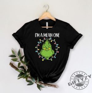 Im A Mean One Shirt The Grinch Christmas Sweathirt Grinch Christmas Hoodie Grinch Stole Christmas Funny Grinchmas Tshirt Merry Christmas Shirt giftyzy 7