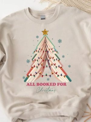 All Booked For Christmas Sweatshirt Bookworm Christmas Sweater Book Lovers Sweatshirt Christmas Gift Librarian Gift Book Lovers Christmas Unique revetee 3