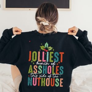 Jolliest Bunch Of Assholes This Side Of The Nuthouse Sweatshirt Funny Christmas Sweatshirt Christmas Vacation Shirt Unique revetee 2