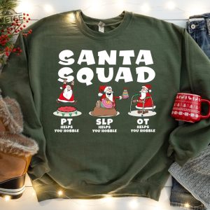 Physical Therapy Santa Squad Christmas Shirt Physical Therapist Christmas Sweatshirt Slp Shirt Ot Shirt Pt Shirt Physical Therapist Tee Unique revetee 2