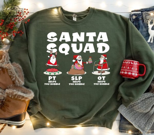 Physical Therapy Santa Squad Christmas Shirt Physical Therapist Christmas Sweatshirt Slp Shirt Ot Shirt Pt Shirt Physical Therapist Tee Unique revetee 2