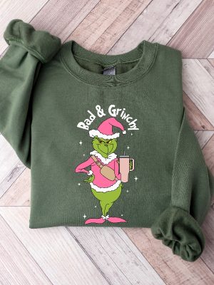 Bad And Grinchy Sweatshirt Christmas Grinch Sweatshirt Christmas Movie Shirt Just A Girl Who Loves Grinch Shirt Christmas Sweatshirt Unique revetee 4