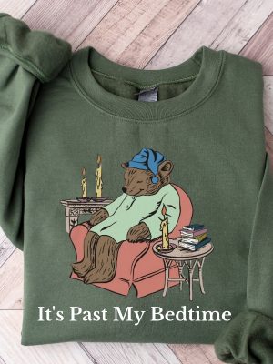 Its Past My Bedtime Sweatshirt Trendy Y2k Sweatshirts For Women Vsco Hoodie Aesthetic Sweatshirt Home Vibes Hoodie Tumblr Sweatshirt Unique revetee 3