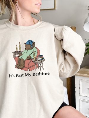 Its Past My Bedtime Sweatshirt Trendy Y2k Sweatshirts For Women Vsco Hoodie Aesthetic Sweatshirt Home Vibes Hoodie Tumblr Sweatshirt Unique revetee 5