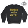 michigan vs everybody t shirt sweatshirt hoodie mens womens kids michigan vs all yall vintage fan gift michigan vs the world tshirt michigan football shirts laughinks 1