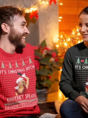 Its Christmas Bitch Ugly Christmas Sweater Crewneck Pullover Unique revetee 4