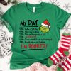 The Grinch Christmas Schedule Shirt Im Booked My Day Grinch Hoodie My Day Im Booked Tshirt Im Booked Grinch Sweatshirt Im Booked The Grinch Shirt giftyzy 4