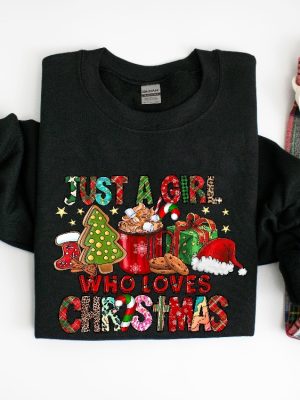 Womens Christmas Sweatshirt Just A Girl Who Loves Christmas Christmas Gift Shirt Christmas Lover Shirt Holiday Winter Shirt Unique revetee 2