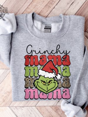 Mama Grinch Sweatshirt Funny Grinch Not Going Shirt Grinch Shirt Grinch Sweatshirt Christmas Hoodie Christmas Sweatshirt Unique revetee 3