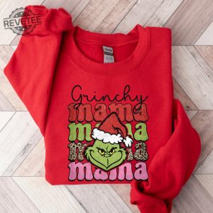 Mama Grinch Sweatshirt Funny Grinch Not Going Shirt Grinch Shirt Grinch Sweatshirt Christmas Hoodie Christmas Sweatshirt Unique revetee 4