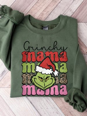 Mama Grinch Sweatshirt Funny Grinch Not Going Shirt Grinch Shirt Grinch Sweatshirt Christmas Hoodie Christmas Sweatshirt Unique revetee 7