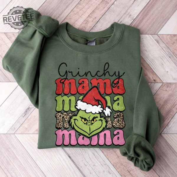 Mama Grinch Sweatshirt Funny Grinch Not Going Shirt Grinch Shirt Grinch Sweatshirt Christmas Hoodie Christmas Sweatshirt Unique revetee 7